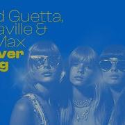 David Guetta Alphaville Ava Max Forever Young Lyric Video