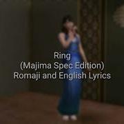 Ring Majima Spec Edition Romaji And English