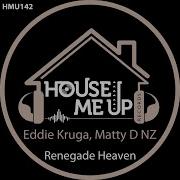 Eddie Kruga Matty D Nz Renegade Heaven Extended Mix