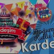 Isme Özel Doğum Günü Şarkısı Kardeşim