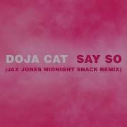 Sey So Doja Cat Remix