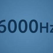 6000 Hz