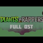 Friday Night Funkin Plants Vs Rappers Ost