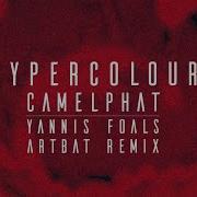 Camelphat Yannis Artbat Hypercolour Artbat Remix