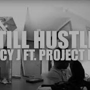 Project Pat Juicy J Still Hustlin