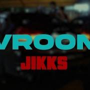 Jikks Vroom