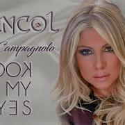 Mancol Feat Anita Campagnolo Look In My Eyes Italo Disco