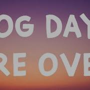 Dog Days Are Over Tiktok