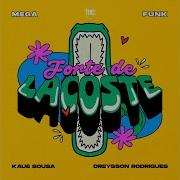 Mega Funk Forte De Lacoste