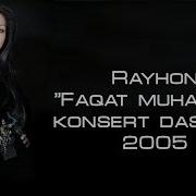 Rayhon 2004 Yilgi Konsert Dasturi Skachat