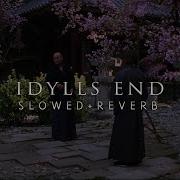 The Last Samurai Soundtrack Idyll S End Slowed