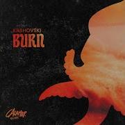 Burn Original Mix Kashovski