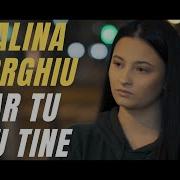 Catalina Ghiorghiu Doar Tu Si Cu Tine