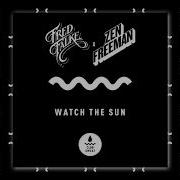 Fred Falke Zen Freeman Watch The Sun