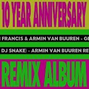 Armin Van Buuren Dj Snake Dillon Francis Get Low Armin Van Buuren Remix