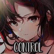 Nightocore Control Rival X Unknown Brain