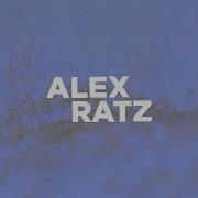 Alex Ratz Good Day