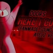 Roblox Doors Here I Come Ii Fanmade Soundtrack