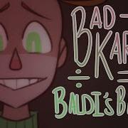 Bad Karma Baldi S Basics Meme