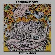 Lecherous Gaze Full Album