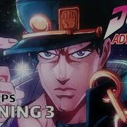 Jojo S Adventure Opening 3 Amv