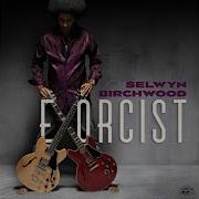 Selwyn Birchwood Plenty More To Be Grateful For