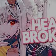 Nightcore Heartbroken Kid