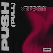 Jessee Push Pull Extended Mix