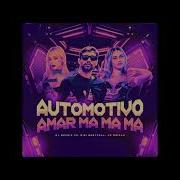 Automotivo Amar Ma Ma Ma Super Slowed