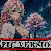 Demon Slayer Mitsuri Kanroji Theme Epic Version