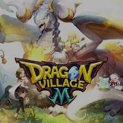 Dragon Village M Ost Mini