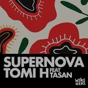 Supernova Original Mix Tomi H Tasan