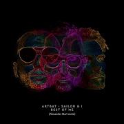 Artbat Sailor I Best Of Me Alexander Mart Remix