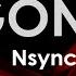 Gone NSYNC Karaoke