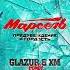 Марсель Предубеждение и Гордость Glazur XM Remix