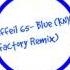 Effeil 65 Blue KNY Factory Remix Music Neighbor