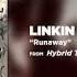 Runaway Linkin Park Hybrid Theory