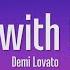 Demi Lovato Dancing With The Devil Lyrics