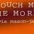 Sylvia Mason James Touch Me In The Morning Mr B S Mix 1997