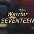 Seventeen Warrior English Lyrics