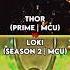 Thor PRIME MCU Vs Loki SEASON 2 MCU