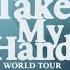 Take My Hand UK Tour Diary