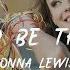 Donna Lewis I Could Be The One Lyric