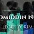 Isomiddin Nur Tegdi Yorim 2017