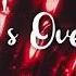 Always Never It S Over Slowed Reverb