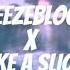 BREEZEBLOCKS X TAKE A SLICE AUDIO EDIT