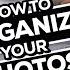 How To Organize Your Photos On A Mac