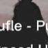 Sufle Pus Speed Up