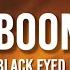 The Black Eyed Peas Boom Boom Pow 1 HOUR Lyrics Here We Go Here We Go Satellite Radio