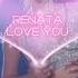 RENATA LOVE YOU у меня вышла главная песня нравится